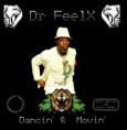 ALBUM > Dancin & Movin > Dr. Feelx